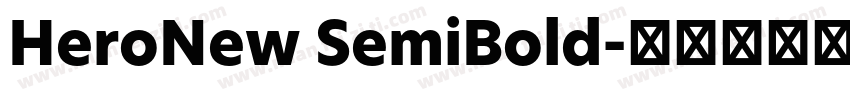 HeroNew SemiBold字体转换